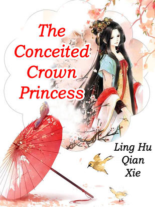 The Conceited Crown Princess